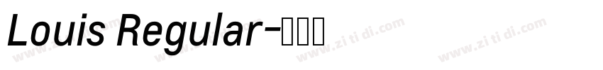 Louis Regular字体转换